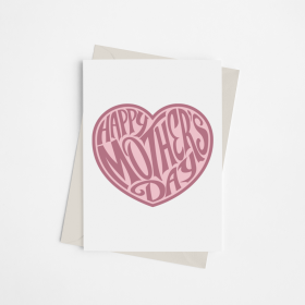 Happy Mother's Day - Greeting Card