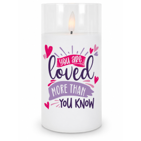 LED Candle You Are Loved More Than You