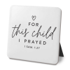 Tabletop Plaque For This Child I Prayed