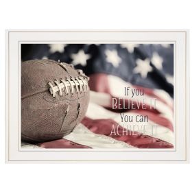 "Football - Believe It" by Lori Deiter, Ready to Hang White Frame