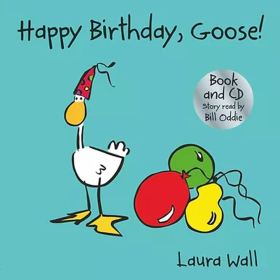 HAPPY BIRTHDAY GOOSE (Age 2+) (Type: Book and CD)