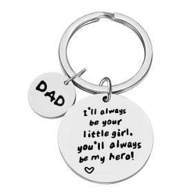 Father's Day Gift -I'll Always Be Your Little Girl (Color: Silver, size: 30MM)